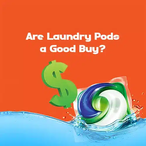 Are laundry pods a good buy?